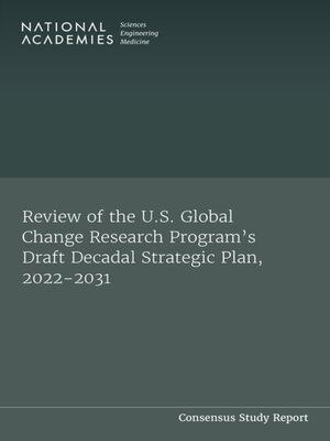 cover image of Review of the U.S. Global Change Research Program's Draft Decadal Strategic Plan, 2022-2031